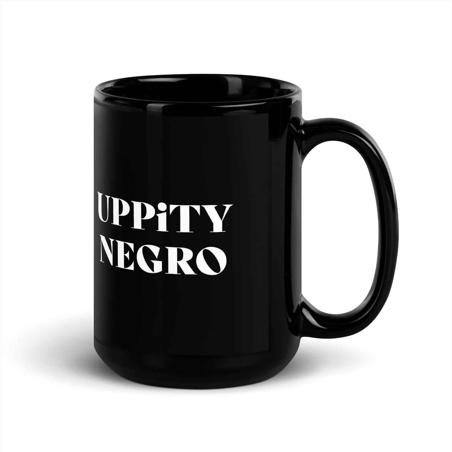 Uppity Negro- Black Glossy Mug