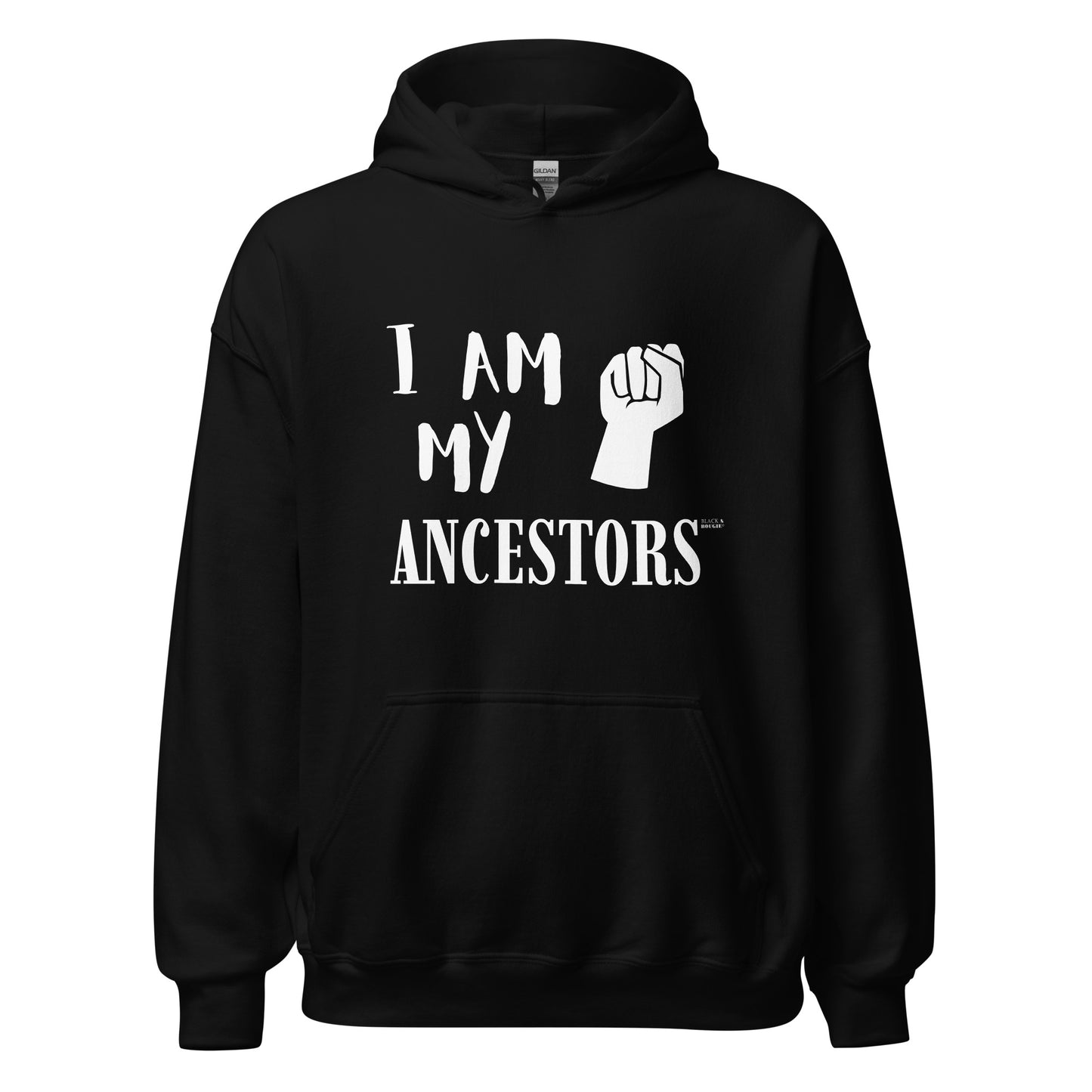 I Am My Ancestors Hoodie