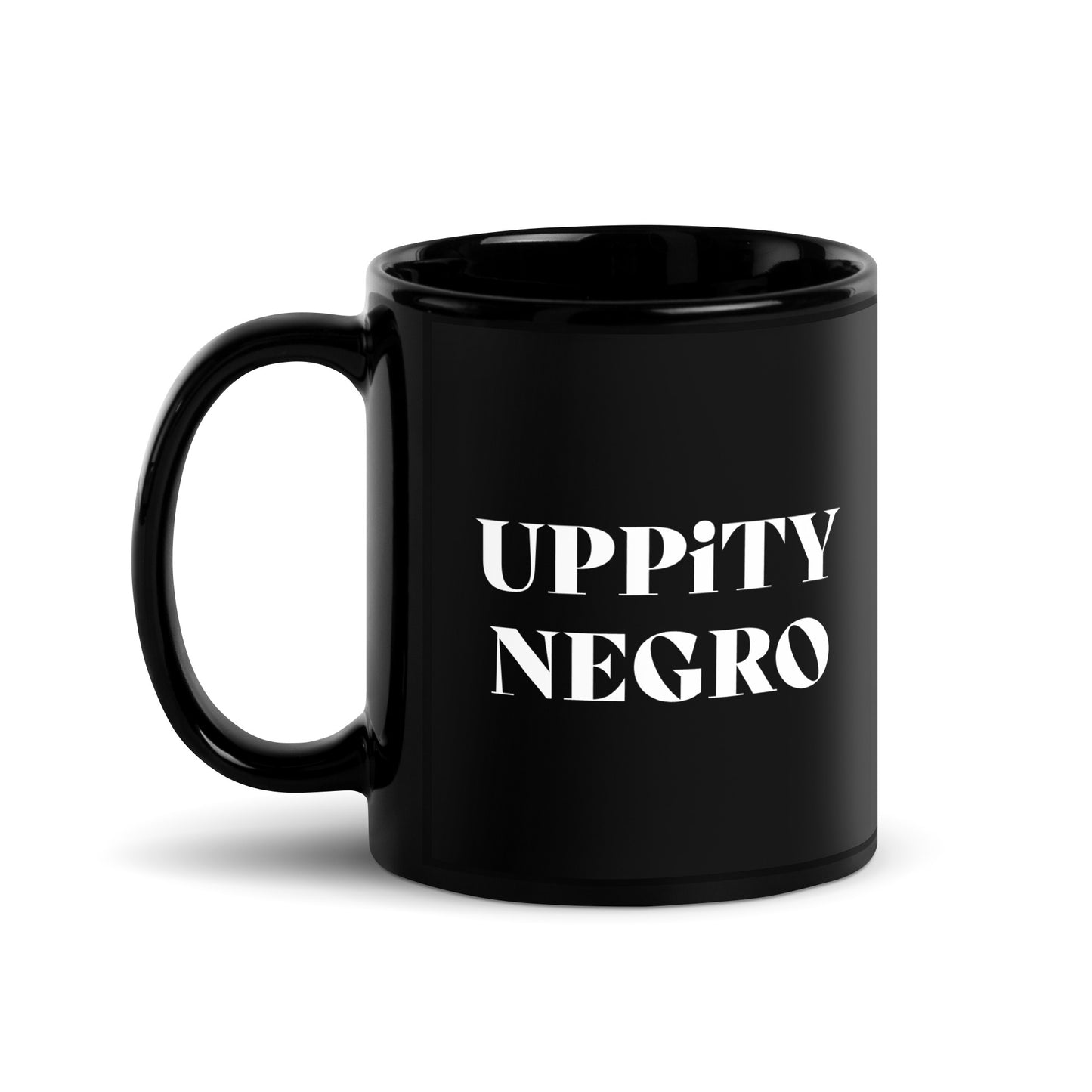 Uppity Negro- Black Glossy Mug