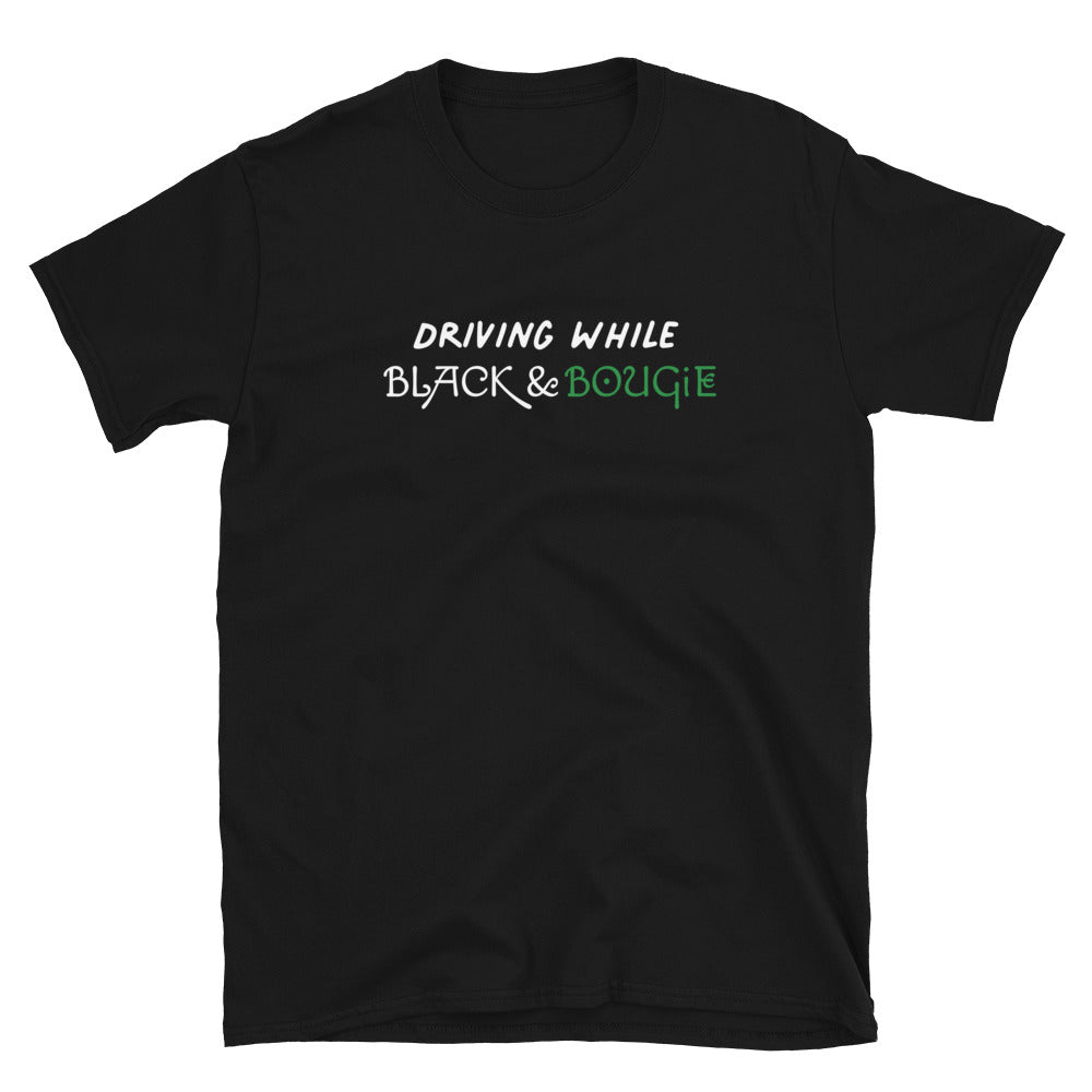 Driving While Black & Bougie SS Shirt