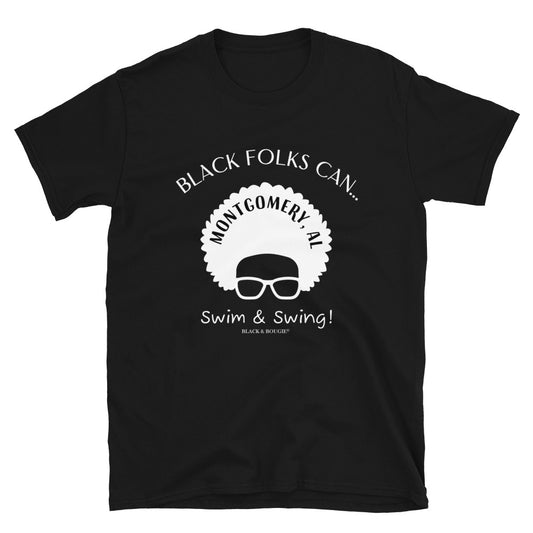 Black Folks Can Swim & Swing Shirt