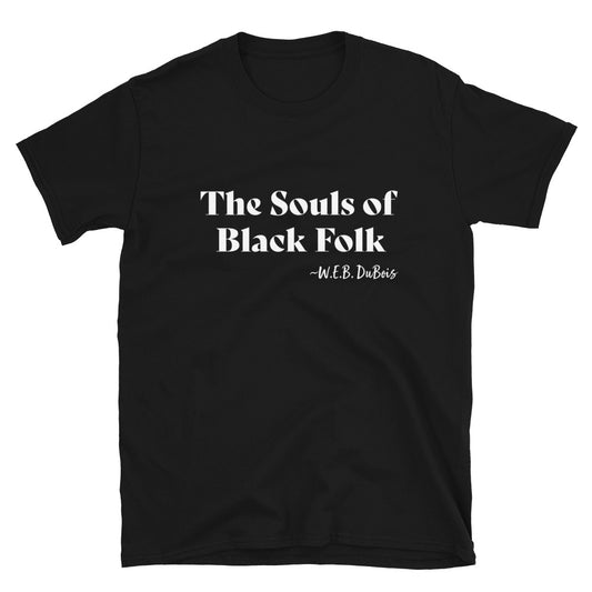 The Soul of Black Folk T-Shirt