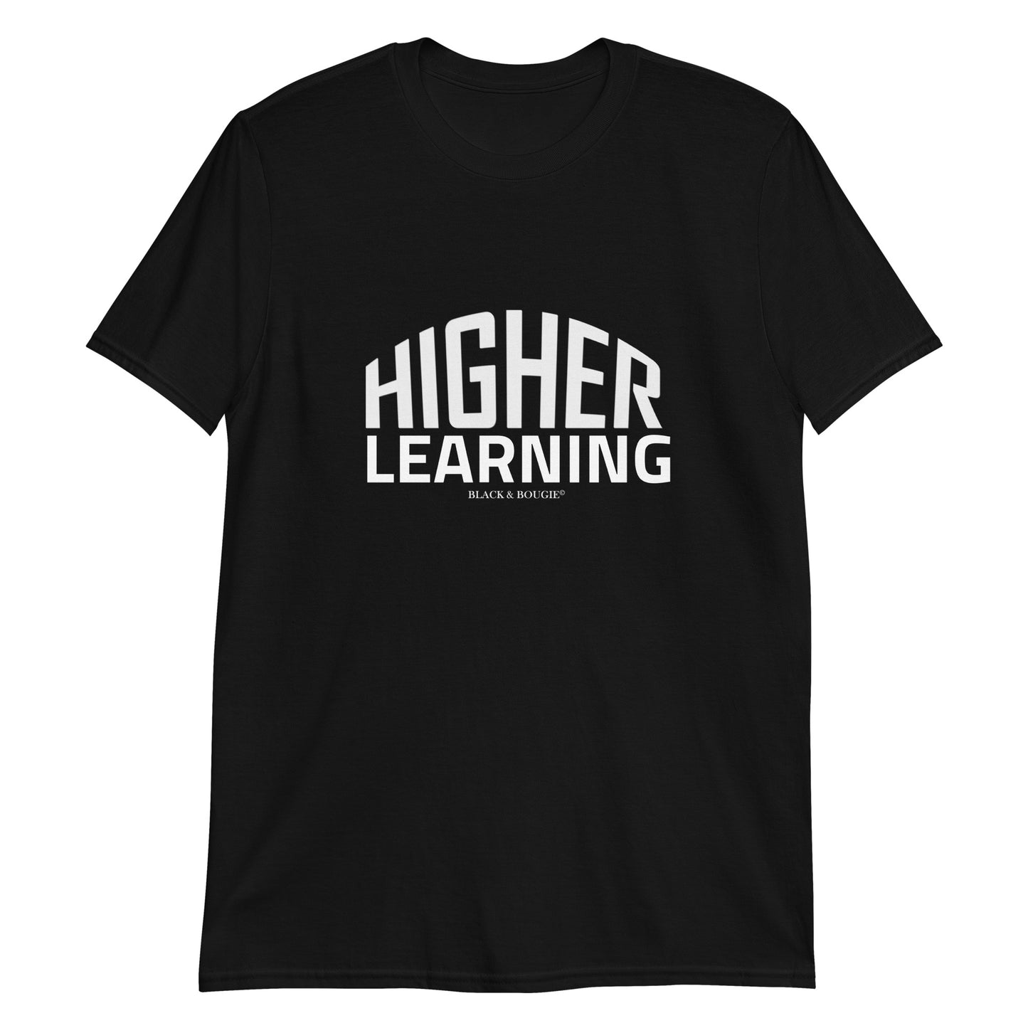 Higher Learning Unisex T-Shirt