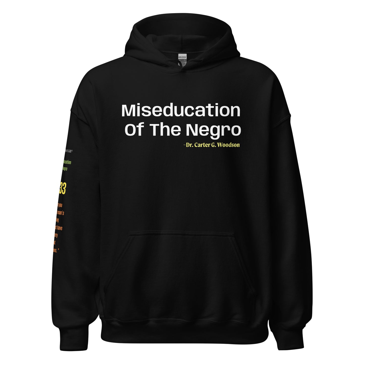 Miseducation of the Negro Unisex Hoodie