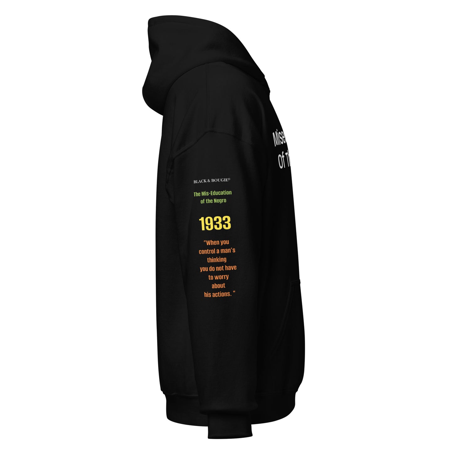 Miseducation of the Negro Unisex Hoodie